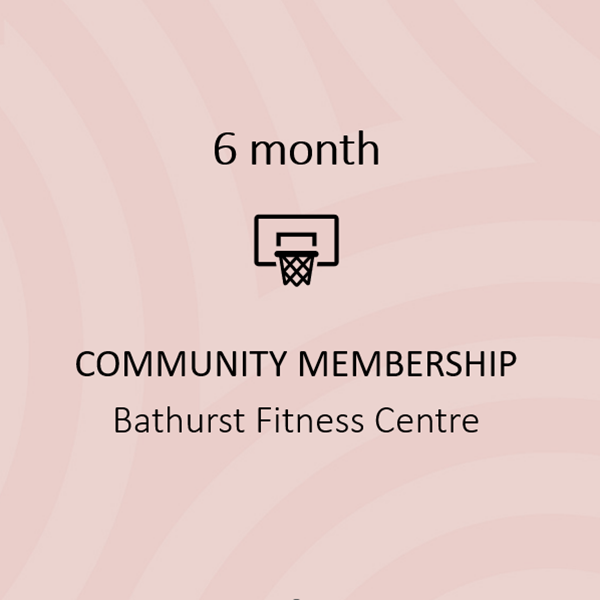6 Month Fitness Centre New Membership Bathurst - Community